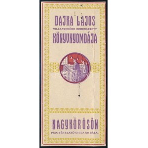 cca 1910 Nagykőrös, Piactér, Dajka Lajos könyvnyomdája számolócédula, lyukasztás nyomával...