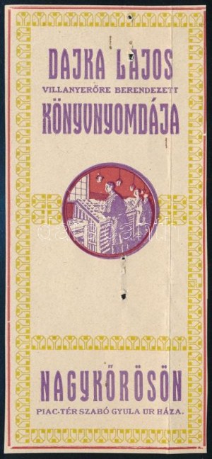 ca. 1910 Nagykőrös, Piactér, Dajka Lajos könyvnyomdája számolócédula, lyukasztás nyomával...