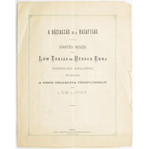 1873 A háziasság és a hazafiság. Esketési beszéd, melyet Lőw Tóbiás és Hürsch Emma összekelése alkalmából 1873...