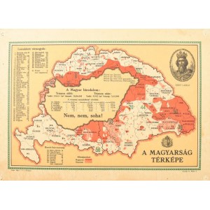 Magyarország térképe az elszakított területekkel. La propaganda, il kartonlapra nyomtatva...