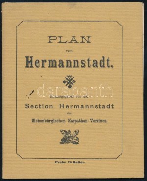 Plan von Hermannstadt 1907, 1:8 000, Hrsg. von de Section Hermannstadt des Siebenbürgischen Karpathen-Vereines. Wien...