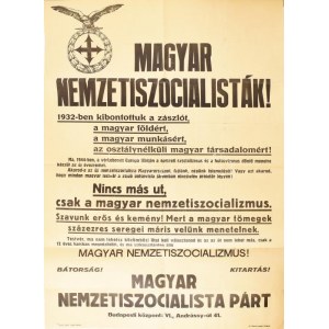 1944 A Magyar Nemzetiszocialista Párt nagy méretű propaganda plakátja 84x60 cm