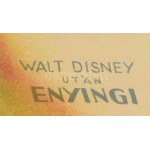 cca 1938 Hófehérke és a hét törpe, Bp., Kellner Márkus-ny., jelzett a nyomaton : Walt Disney mais aussi Enyingi...