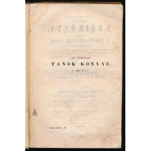 Edvi Illés Pál: Népszerű földleírás két földképpel, történet- és törvénytan. Pest, 1844., Eggenberger és Fia, 118 s. ...