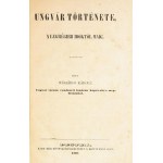 Mészáros Károly: Ungvár története, a legrégibb időktől maig. Pesten, 1861. Ráth Mór. [Jager Károly, Ungvár] 114 + [2] p...