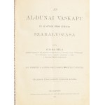Gonda Béla : Az al-dunai Vaskapu és az ottani többi zuhatag szabályozása. Bp., 1896, Országgyűlési Értesítő Kő...