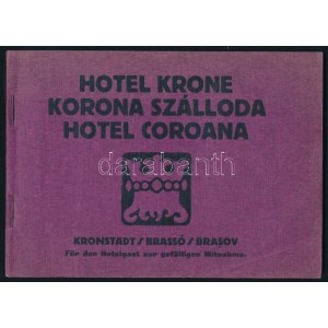 cca 1910 Hotel Krone/Korona Szálloda/Hotel Coroana. Kronstadt/Brassó/Brasov, Gött-ny., 54 p. Gazdag fekete...