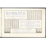 Borszék gyógyfürdő látképes ismertetője. Kiadja: Borszéki Fürdővállalat Rt. Bp., én. (cca 1910), Krausz Tivadar-ny., 15....