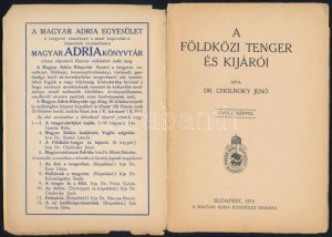 Dr. Cholnoky Jenő : A Földközi tenger és kijárói. Nyolc képpel. Magyar Adria Könyvtár I. sorozat, 5. füzet. Bp., 1915...
