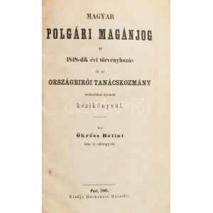 Ökröss Bálint: Börß Bössland: Magyar polgári magánjog az 1848...