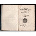 Allgemeines bürgerliches Gesetzbuch für die gesammten Deutschen Erbländer der Oesterreichischen Monarchie Wien, 1811...