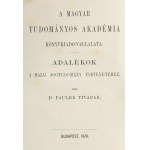 Dr. Pauler Tivadar : Adalékok a hazai jogtudomány történetéhez. Bp., 1878, MTA. Kiadói egészvászon-kötés, fakó gerinccel...