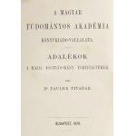 Dr. Pauler Tivadar: Adalékok a hazai jogtudomány történetéhez. Bp., 1878, MTA. Kiadói egészvászon-kötés, fakó gerinccel...