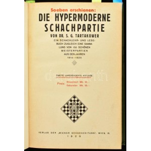 Savielly G. Tartakower: Die Hypermoderne Schachpartie. Ein Schachlehr- und Lesebuch...