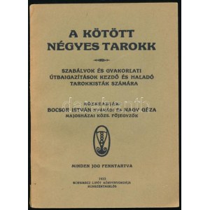 Bocsor István - Nagy Géza: Kötött négyes tarokk...