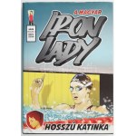 Hosszú Katinka Szántó Dávid: A magyar Iron Lady. Bp., 2004. Športová agentúra Toos. Kiadói kartonált papierkötésben...