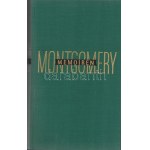 Montgomery, (Bernard Law, wicehrabia Alamein): Memoiren. [Emlékiratok.] (Aláírt.) München, (1958). Paul List Verlag ...