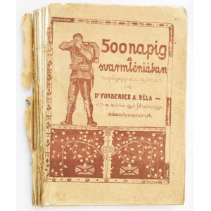 Forberger Béla : 500 napig a svarmléniában. Les droits de l'homme. 500 napig a svarmléniában. Igló, 1917. Szepesi Lapok. (4)...