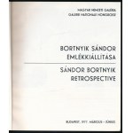 Bortnyik Sándor emlékkiállítása. Sándor Bortnyik retrospektywa. Magyar Nemzeti Galéria kiállítási katalógus, 1977...