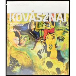 Iványi-Bitter Brigitta: Kovásznai. Hegyi Lóránd előszavával. Bp.,2010., Vince. Angol nyelven. Kovásznai György (1983...