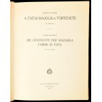 Réthelyi, Elemér : A tatai majolika története. (24 táblával.) Die Gescichte de Majolika Fabrik in Tata. (Mit 24 Tafeln....