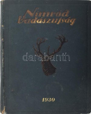 1930 Nimród vadászújság teljes XVIII. évfolyam teljes évfolyam, korabeli festett, kissé kopott vászon kötésben...