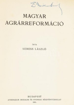 Seress László: A magyar agrárreformáció Bp., 1931. Ateneo. 275. kiadói papírkötésben ...