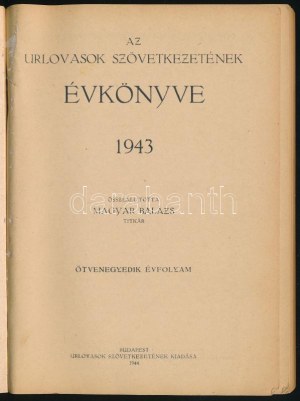 1943 Az Urlovasok Szövetkezetének évkönyve. Összeáll. : Magyar Balázs. Ötvenegyedik évfolyam. Bp., 1944...