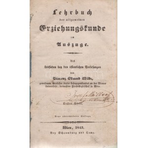 Milde, Vincenz Eduard: Milend: Lehrbuch der allgemeine Erziehungskunde im Auszuge...