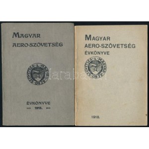 Magyar Aero-Szövetség évkönyve 1915, 1918. (Ungarischer Aero-Verband), (Federation Aeronautique Hongroise....