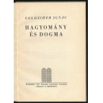 Goldziher Ignác Hagyomány és dogma. A stockholni zsinagógában 1913 október 3-...