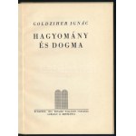 Goldziher Ignác Hagyomány és dogma. La société d'édition de 1913 a été créée en 1913, le 3...