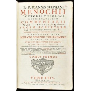Menochio, Giovanni Stefano: Totius Sacrae Scripturae. Tom. 1-3. (Egybe kötve) XVIII, 400, 448, 448 p...