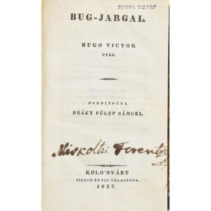 Hugo Victor : Bug-Jargal. - után. Ford. Deáky Fülep Sámuel. Külföldi Regénytár a...