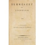 Lafontaine, (August Heinrich Julius) : Természet és szerelem. ~től Déáky Fülöp Sámuel. Kolo'svártt, 1852. Burián Pál. (2...