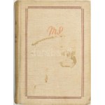 Márai Sándor: Szindbád hazamegy. (DEDIKÁLT). Márai Sándor munkái. Bp., 1940, Révai, 216 p. Első kiadás...