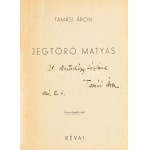Tamási Áron : Jégtörő Mátyás. (DEDIKÁLT). Bp., 1936, Révai, 240+(2) p. A kötésterv Pekáry István munkája...