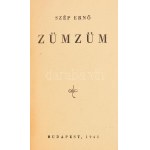 Szép Ernő: Zümzüm. Bp., 1943, (May János Nyomdai Műintézet Rt.-ny.), 119 p. Első kiadás. Kiadói...