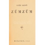 Szép Ernő: Zümzüm. Bp., 1943, (May János Nyomdai Műintézet Rt.-ny.), 119 p. Első kiadás. Kiadói...