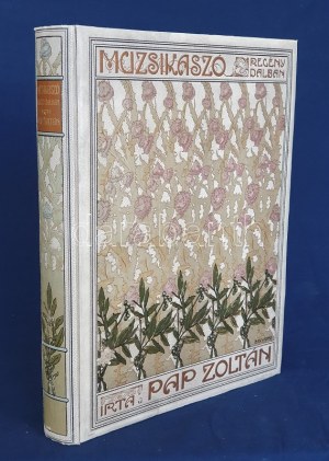 Pap Zoltán: Muzsikaszó. Regény dalban. (Budapeszt), [1911]. Petőfi-Társaság (Athenaeum Irodalmi és Nyomdai Rt. ...