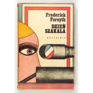 FORSYTH Frederick - Dzień Szakala. Pierwsze polskie wydanie powieści. Obw. A. Krajewski