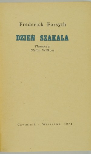 FORSYTH Frederick - Der Tag des Schakals. Erste polnische Ausgabe des Romans. Obw. A. Krajewski