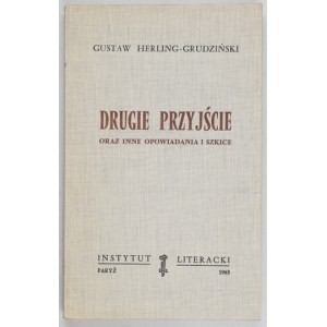 HERLING-GRUDZINSKI G. - The Second Coming und andere Kurzgeschichten und Skizzen. 1. Auflage.