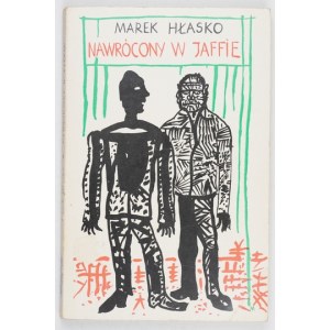 HŁASKO Marek - Nawrócony w Jaffie. Opowiem Wam o Esther. Londyn  1966. Polska Fundacja Kulturalna. 16d, s.158, [1]...