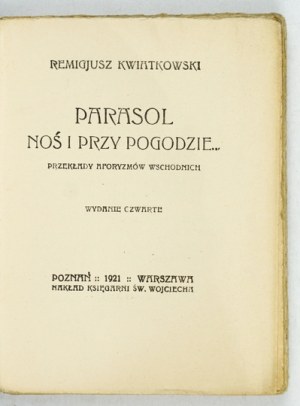 KWIATKOWSKI Remigjusz - Portare l'ombrello e il tempo. Traduzioni di aforismi orientali. 4a ed. Poznań-.