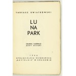 KWIATKOWSKI Tadeusz - Lunapark. Okładka i ilustracje Anny Seifert. Kraków 1946. Sp. Księg. Czytelnik. 16d, s. 167, [1]...
