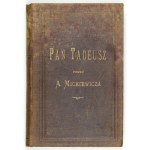 MICKIEWICZ Adam - Pan Tadeusz. 2nd edition [sic!]. Warsaw 1882. publ. Gebethner and Wolff. 16d, pp. 350, [1]. opr....