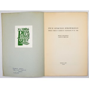 Leben von Ignacy Bykowski ... Herausgegeben nach dem Autograph von T. Mikulski. Auflage. 50 Exemplare. Widmung des Herausgebers