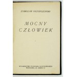 PRZYBYSZEWSKI Stanisław - Mocny człowiek. [Varsovie [1929]. Éditeurs du Tygodnik Illustrowany. 16d, p. 120 ;.