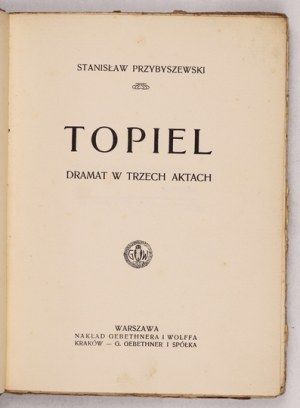 PRZYBYSZEWSKI S. - Topiel. 1. vyd. Obálka. J. Bukowski